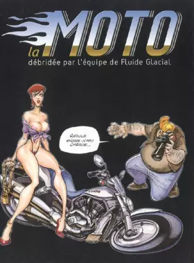 Couverture du produit · Les délires Fluide glacial : La moto