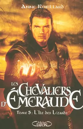 Couverture du produit · Les Chevaliers d'Emeraude, Tome 5 : L'Ile des Lézards