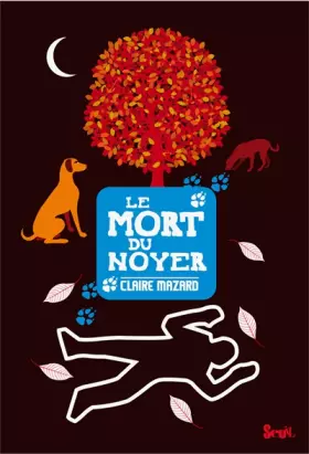 Couverture du produit · Le Mort du noyer