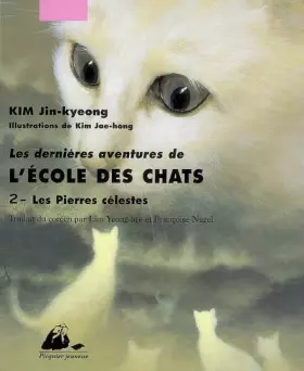 Couverture du produit · Les dernières aventures de l'Ecole des Chats, Tome 2 : Les pierres célestes