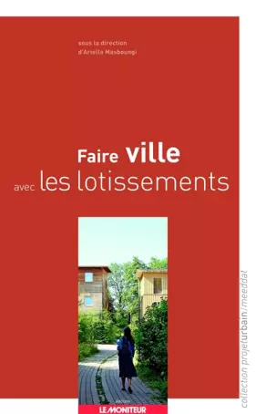 Couverture du produit · Faire ville avec les lotissements
