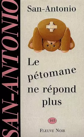 Couverture du produit · Le pétomane ne répond plus : Roman qui ne saurait constituer une nouvelle suite à