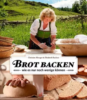 Couverture du produit · Brot backen wie es nur noch wenige können