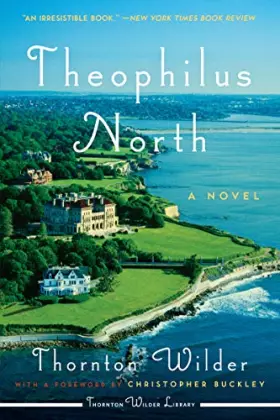 Couverture du produit · Theophilus North: A Novel (Harperperennial Modern Classics)