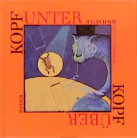 Couverture du produit · Kopfunter Kopfüber: Ein Bilderbuch zum Drehen