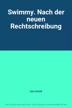 Couverture du produit · Swimmy. Nach der neuen Rechtschreibung