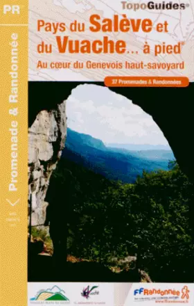 Couverture du produit · PAYS DU SALEVE ET DU VUACHE A PIED 2013 - 74 - P741