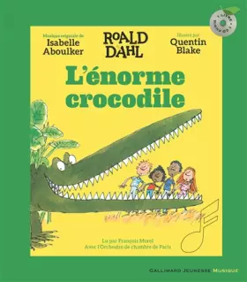 Couverture du produit · L'énorme crocodile