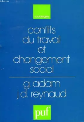 Couverture du produit · Conflits du travail et changement social