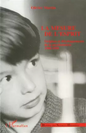 Couverture du produit · La mesure de l'esprit: Origines et développements de la psychométrie, 1900-1950