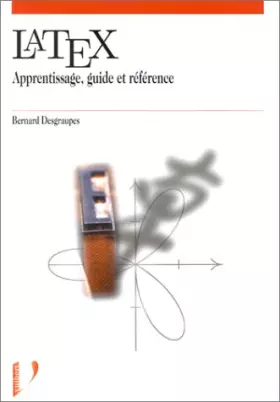 Couverture du produit · Latex : apprentissage, guide et référence