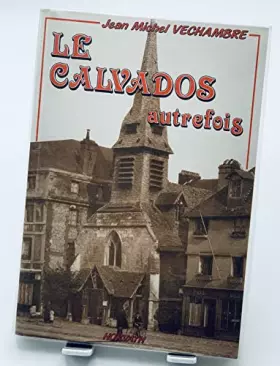 Couverture du produit · Le Calvados Autrefois