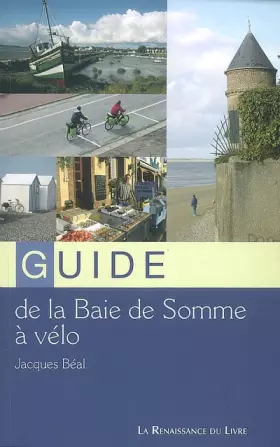 Couverture du produit · Guide de la baie de Somme à vélo