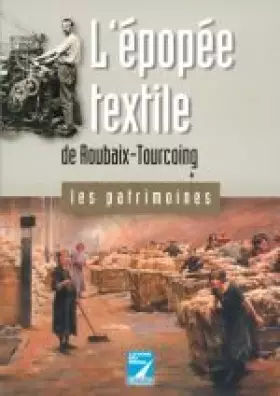 Couverture du produit · L'épopée textile de Roubaix-Tourcoing