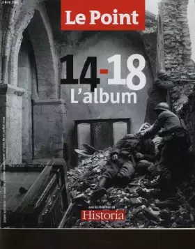 Couverture du produit · LE POINT n°1661 - "14-18 l'album"