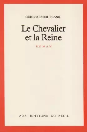 Couverture du produit · Le Chevalier et la Reine