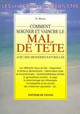 Couverture du produit · Comment soigner et vaincre le mal de tête
