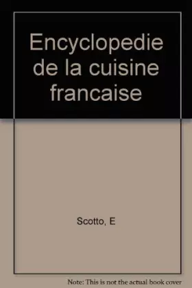 Couverture du produit · Encyclopédie de la cuisine française