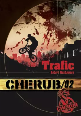 Couverture du produit · Cherub, Tome 2 : Trafic