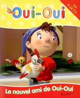 Couverture du produit · Le nouvel ami de Oui-Oui