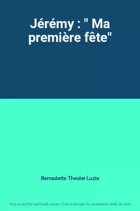 Couverture du produit · Jérémy : " Ma première fête"