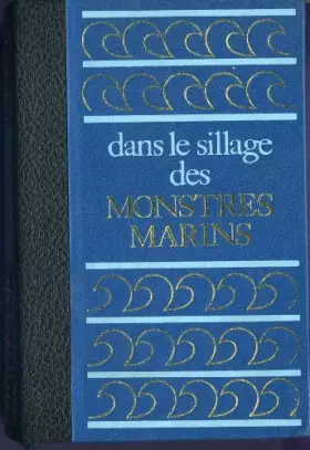 Couverture du produit · Dans le sillage des monstres marins