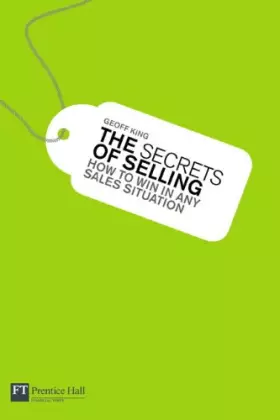 Couverture du produit · The Secrets of Selling: How to win in any sales situation