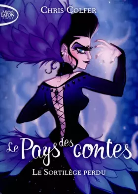 Couverture du produit · Le pays des contes - tome 1 Le sortilège perdu (1)