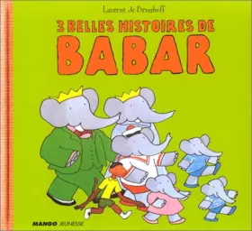 Couverture du produit · Les Trois Belles Histoires de Babar