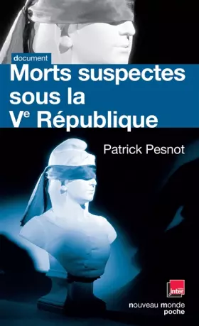Couverture du produit · Morts suspectes sous la Ve République