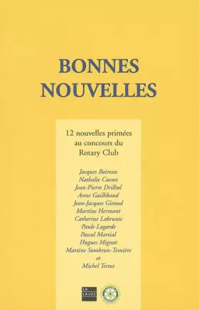 Couverture du produit · Bonnes nouvelles : 12 nouvelles primées au concours du Rotary Club