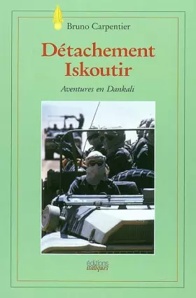 Couverture du produit · Détachement Iskoutir : Aventures en Dankali