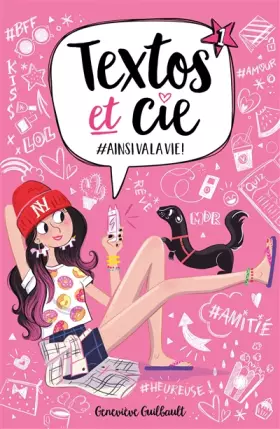 Couverture du produit · Textos et Cie T01: Ainsi va la vie