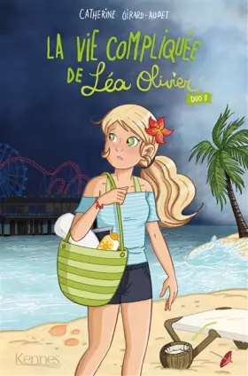 Couverture du produit · La Vie compliquée de Léa Olivier Duo T03
