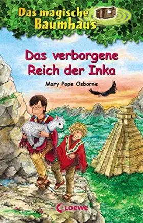 Couverture du produit · Das magische Baumhaus (Band 58) - Das verborgene Reich der Inka: Kinderbuch mit Lamas in Peru für Mädchen und Jungen ab 8 Jahre