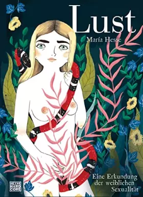 Couverture du produit · Lust: Eine Erkundung der weiblichen Sexualität