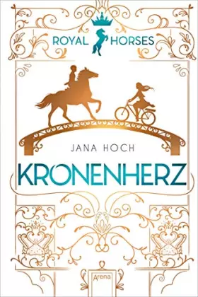 Couverture du produit · Royal Horses (1). Kronenherz