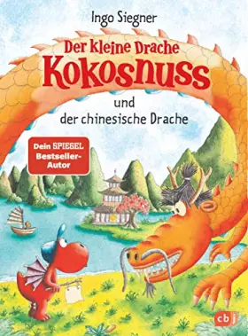 Couverture du produit · Der kleine Drache Kokosnuss und der chinesische Drache (Die Abenteuer des kleinen Drachen Kokosnuss, Band 28)