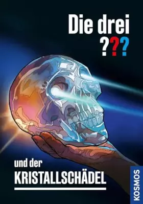 Couverture du produit · Die drei ??? und der Kristallschädel