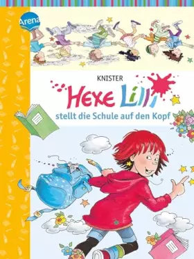 Couverture du produit · Hexe Lilli stellt die Schule auf den Kopf: Band 01