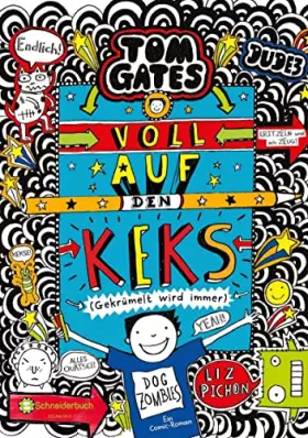Couverture du produit · Tom Gates, Band 14: Voll auf den Keks (Gekrümelt wird immer)
