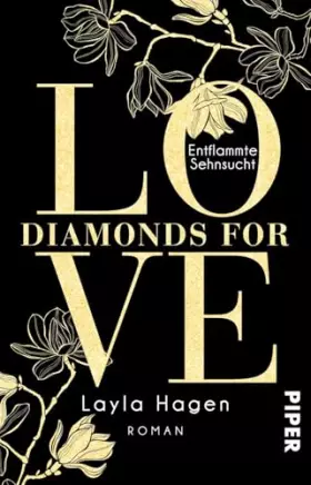 Couverture du produit · Diamonds For Love – Entflammte Sehnsucht (Diamonds For Love 3): Roman