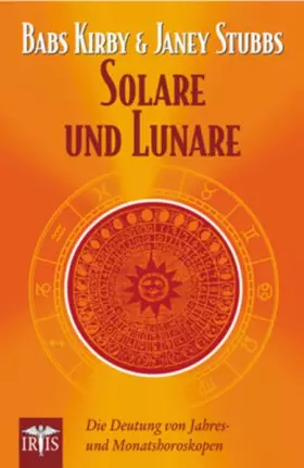 Couverture du produit · Solare und Lunare: Die Deutung von Jahres- und Monatshoroskopen