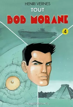 Couverture du produit · Tout Bob Morane. Tome 4