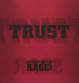 Couverture du produit · Trust : Au Nom de la Rage Tour (2DVD)
