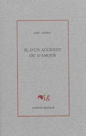 Couverture du produit · Je, d'un accident ou d'amour