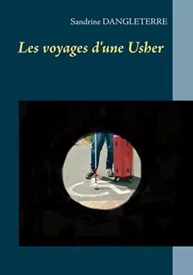 Couverture du produit · Les voyages d'une Usher