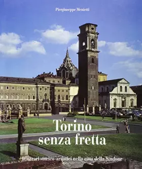 Couverture du produit · Torino senza fretta. Ediz. italiana, inglese e francese