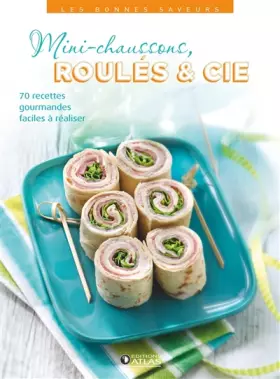Couverture du produit · Bonnes Saveurs Mini-chaussons, roulés et Cie