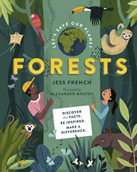 Couverture du produit · Let's Save Our Planet: Forests: Uncover the Facts. Be Inspired. Make A Difference